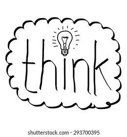 illustration vector hand drawn doodles of the word think with bulb above isolated on white background, creative design.