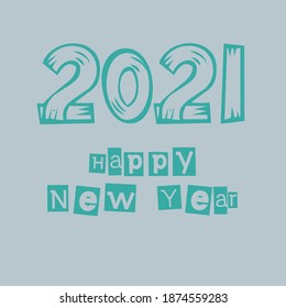 Illustration vector Happy new year 2021 newest and coolest