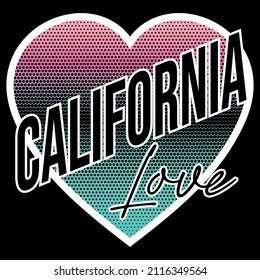 Illustration vector Heart with gradient and texture Text California Love surf fashion design
