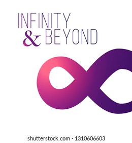 Illustration of Vector Infinity Symbol. To Infinity and Beyond poster. Limitless Eternity. Vector illustration isolated on white background.