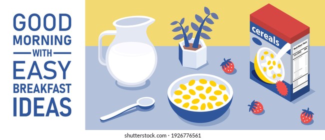 Illustration Vector Isometric Of  Easy Breakfast Set On Table With Cornflakes And Milk Bowl As Good Morning Concept