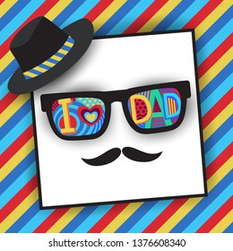 Illustration vector of I love dad design with glasses and hat with mustache on colorful frame