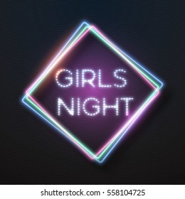 Illustration of Vector Neon Frame. Lady's Party Glowing Neon Bar Frame. Girls Night Neon Frame