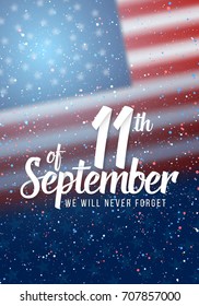Illustration of Vector Patriot Day Poster. Paper Lettering September 11th on Realistic American Flag Background with Confetti