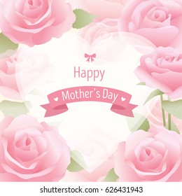 Illustration  vector of pink sweet roses decorated around heart shape design for Mother's day card.