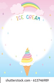 Illustration vector of rainbow ice-cream decorated with raining creamy background for menu template.