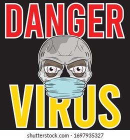 illustration vector skull with mask and text danger virus