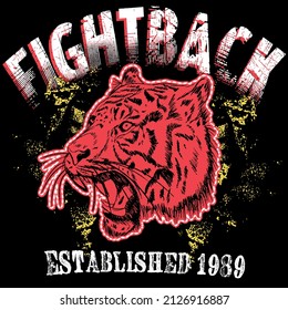 Illustration vector Tiger with text Fightback and Splatter texture in background
