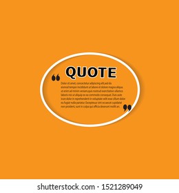 illustration vector; typography design. Quote text box poster template concept. Bubble dialogue banner.