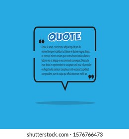 Illustration vector ; typography design. Quote text box poster template concept. Bubble dialogue banner.