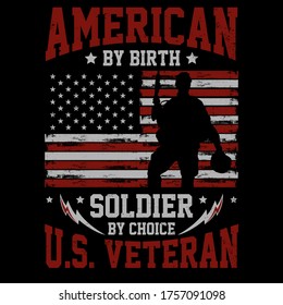 Illustration Veteran Themes, With American Flag Behind , American By Birth, Soldier By Choice