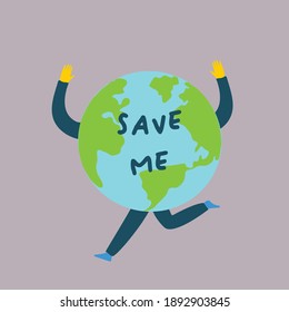 Illustration of a walking earth globe with text save me