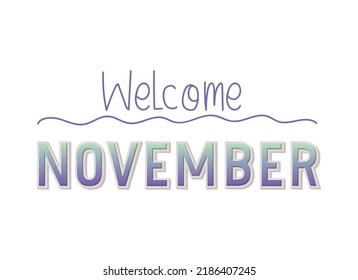 illustration of welcome november lettering