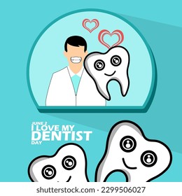 Illustration of a wide grinning dentist with funny teeth icon and bold text on light blue background to commemorate National I Love My Dentist Day on June 2