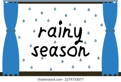 Illustration of a window with the text of the rainy season