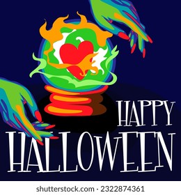 Illustration of a witch's hands with a magic ball, a prediction of love and the inscription Happy Halloween for a party invitation card, poster. The Day of the Dead banner. Printing in bright colors