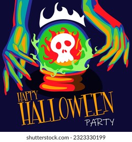 Illustration of a witch's hands with a magic ball, a prediction of death and the inscription Happy Halloween for a party invitation card, poster. The Day of the Dead banner. Printing in bright colors.