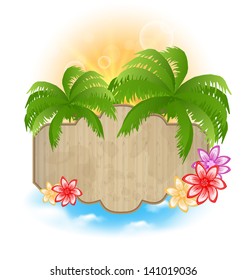 Illustration wooden signboard with palms and flowers on the seashore - vector