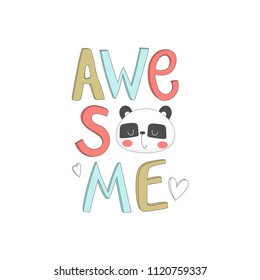 Illustration of a word - awesome with a cute panda face in cartoon style. Vector background.