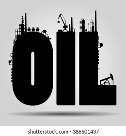 Illustration of a word OIL with industrial silhouettes