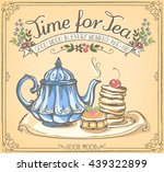 Illustration with the words Time for tea with teapot and pancakes. Freehand drawing with imitation of chalk sketch