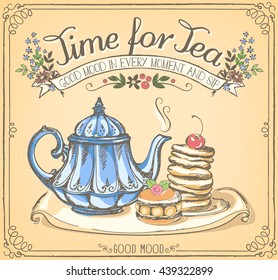 Illustration with the words Time for tea with teapot and pancakes. Freehand drawing with imitation of chalk sketch