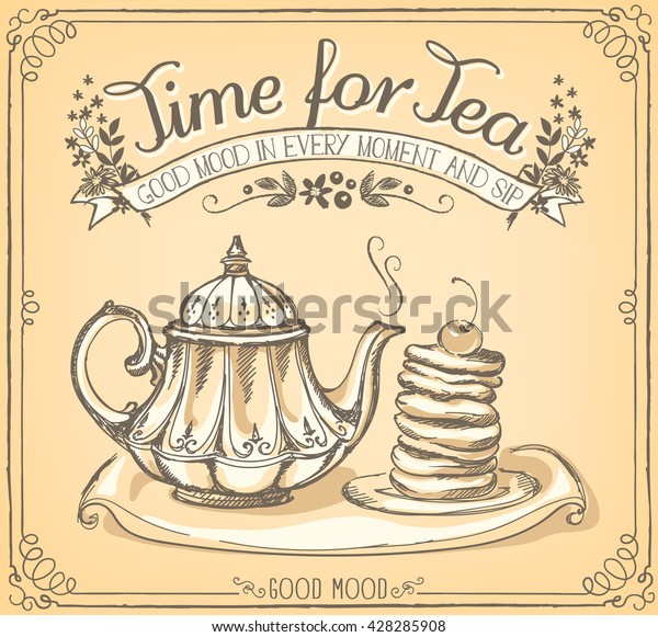 お茶とティーポット パンケーキの時間という言葉のイラスト チョークスケッチを模したフリーハンドの図 のベクター画像素材 ロイヤリティフリー