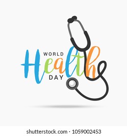 Illustration of World health day concept text design with doctor stethoscope.