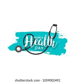 Illustration of World health day concept text design with doctor stethoscope.