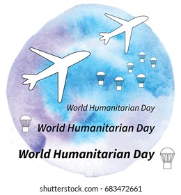Illustration World humanitarian day. Aircraft with help boxes on a watercolor background.