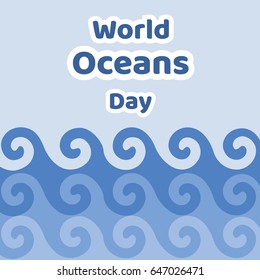 Illustration of world oceans day. Vector illustration in flat style wave and the words.