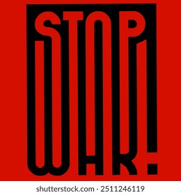 Illustration of world peace with the words stop war written in black and red