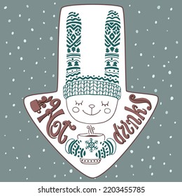 Illustration of young rabbit head in knitten winter hat with ornament holding cup of hot drink in mittens. Inscription Hot drinks.