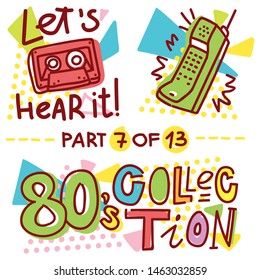 Illustrations collection in 80s theme style: retro phone and cassette. Part 7 of 13. Hand drawn art in cartoon style for web, print, 