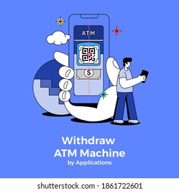 Illustrations concept withdraw from atm by application. Cardless technology. Vector illustrate.