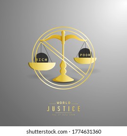 Illustrative design of the definition of rejection of justice which only favors the rich. It should all be equal. International justice day 2020