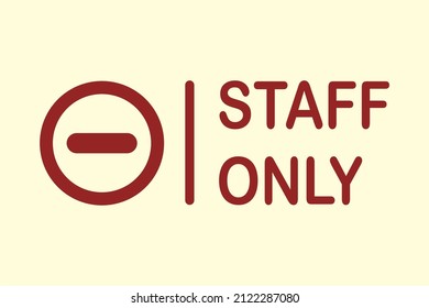 illustrative image of the word staff only with the stop logo using the retro color concept