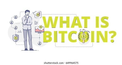 Illustrative typography horizontal banner with words 'What is bitcoin?' and man thinking about bitcoins. Bitcoin related vector flat linear design concept.