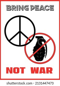 Ein illustratives Vektordesign eines Posters, das Frieden bringt, nicht Krieg als globale Kampagne gegen den Krieg