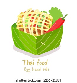 Illustrstion Thai food “Egg tread rolls” vector.