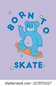 Ilustration skate bear with slogan. graphic print young men joyful