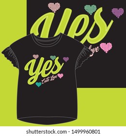 Ilustration vector text Yes with hearts and blouse