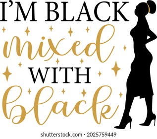 Im black mixed with black lettering. Afro woman silhouette illustration vector