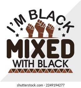 Im Black Mixed SVG Printable Vector Illustration svg