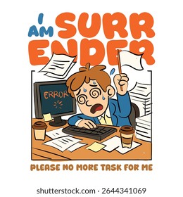 Im DSurrender with our Job Design Clothing and Sticker Design