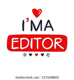 (Soy editor) Diseño de letras, se puede usar en camisetas, tazas, textiles, afiches, tarjetas, regalos y más, ilustración vectorial