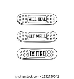 Im fine. Get well. Will heal. Lettering. Medical plaster. Patch. Isolated vector object on a white background. Set. Black and white. 