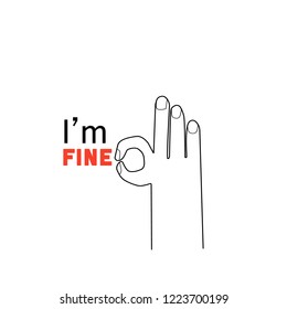 im fine inscription with okay hand sign on white background