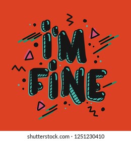 I`m fine text and