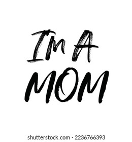 im a mom mother mom